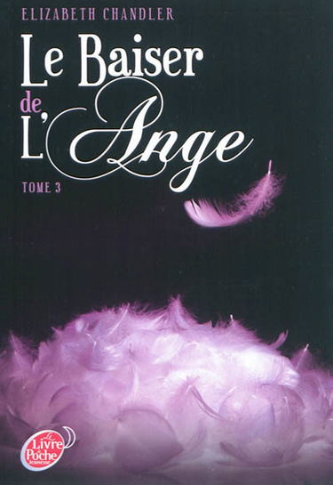 Le baiser de l'ange. Vol. 3