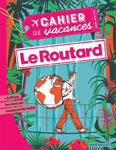 Le Routard : cahier de vacances pour adultes