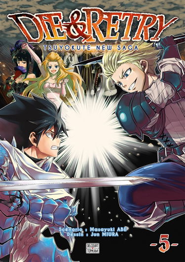 Die & retry : tsuyokute new saga. Vol. 5