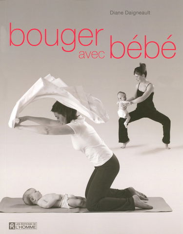 BOUGER AVEC BEBE