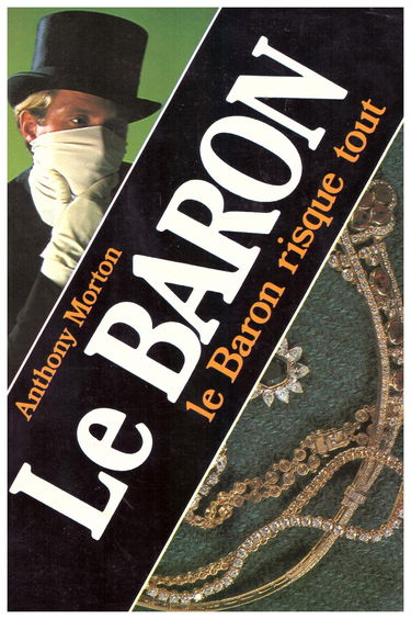 Le Baron risque tout