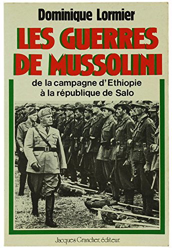 Les guerres de Mussolini