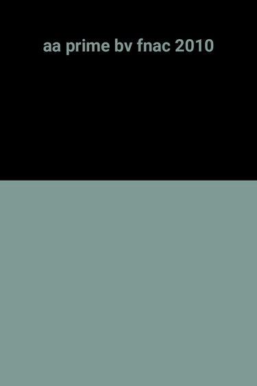 aa prime bv fnac 2010
