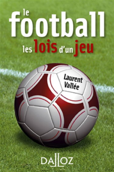 Football : les lois d'un jeu