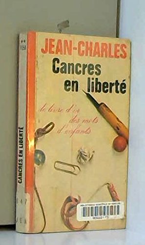 Cancres en liberté