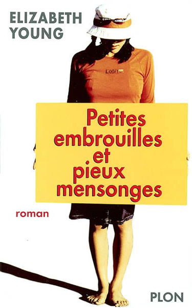 Petites embrouilles et pieux mensonges