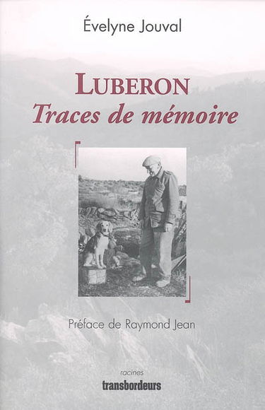 Luberon, traces de mémoire
