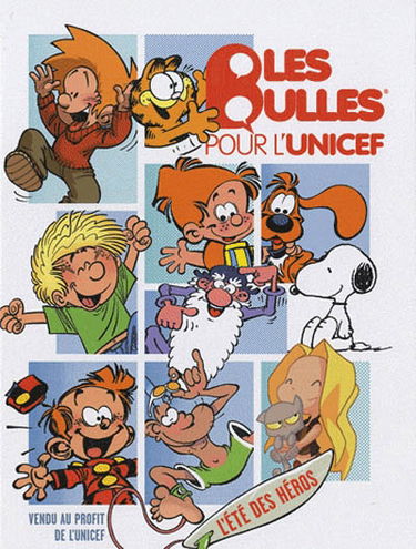 Les bulles pour l'Unicef. Vol. 1. L'été des héros