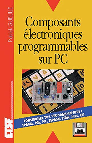 Composants Electroniques Programmables Sur Pc. Avec Une Disquette