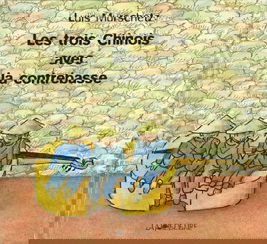 Les trois Chinois avec la contrebasse