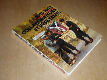 1941-1942, collaborateurs et résistants.