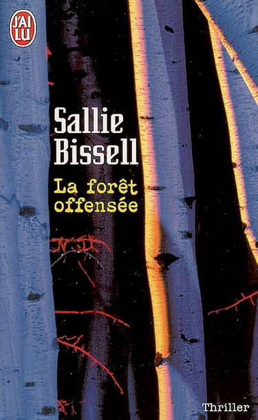 La forêt offensée