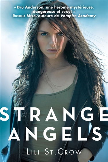 Strange angels. Vol. 1