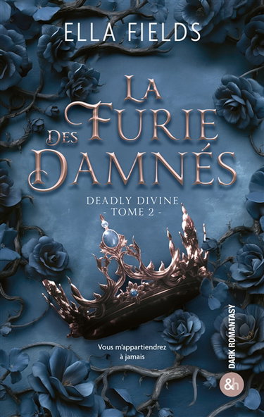 Couverture de Deadly divine. Vol. 2. La furie des damnés