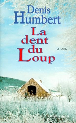 La dent du loup