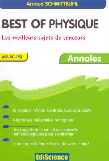 Best of physique : les meilleurs sujets de concours, 2e année toutes filières : MP-PC-PSI, annales