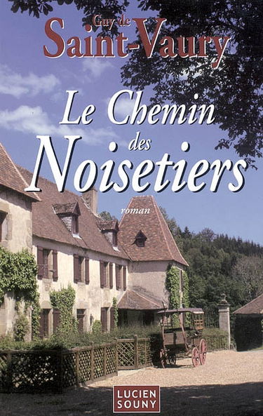 Le chemin des Noisetiers