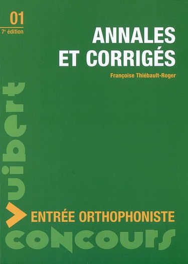 Annales et corrigés, entrée orthophoniste