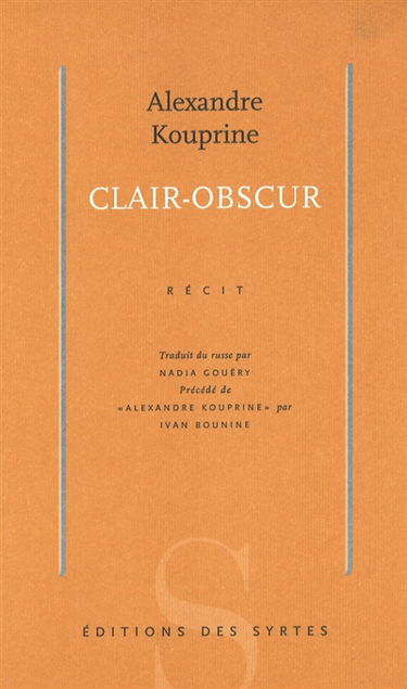 Clair-obscur : récit. Alexandre Kouprine