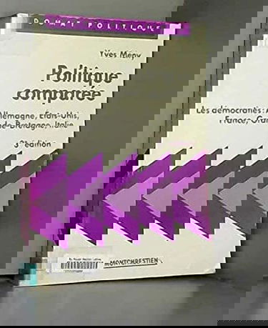 Politique comparée / les democraties, Allemagne, etats-unis, France, grande-bretagne, Italie