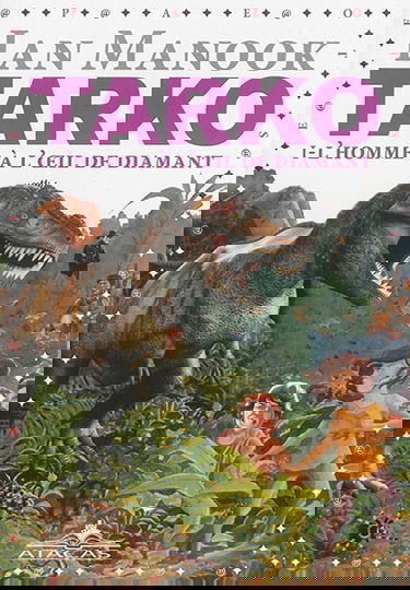 Tarko. Vol. 1. L'homme à l'oeil de diamant