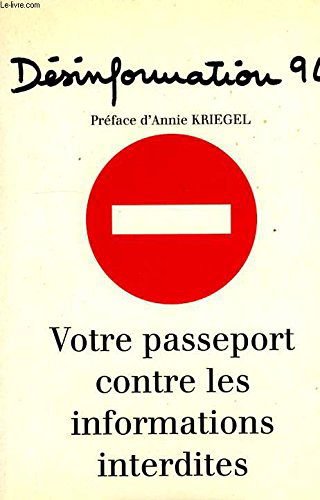 Désinformation 1994 : l'annuaire qui vous dévoile tout ce que l'on vous empêchait de savoir