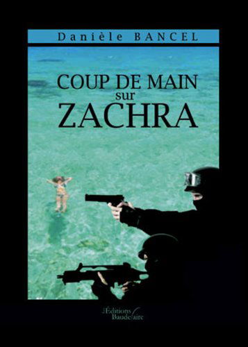 Coup de Main Sur Zachra