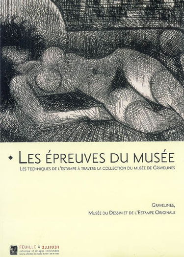 Les épreuves du musée : les techniques de l'estampe à travers la collection du musée de Gravelines