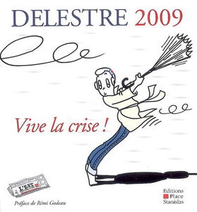 Vive la crise !