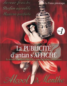 La publicité d'antan s'affiche : la réclame d'autrefois à travers les affiches publicitaires