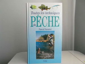 Toutes les techniques de pêche