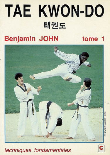 Tae kwon-do. Vol. 1. Techniques fondamentales