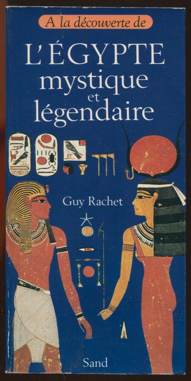 Couverture de L'Egypte mystique et légendaire par Guy Rachet