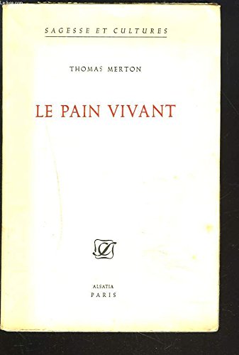 Couverture de LE PAIN VIVANT.