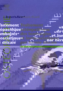 Traitement ostéopathique des lombalgies et lombosciatiques par hernie discale