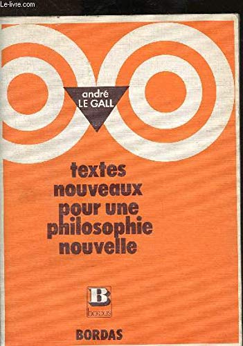 Textes nouveaux pour une philosophie nouvelle