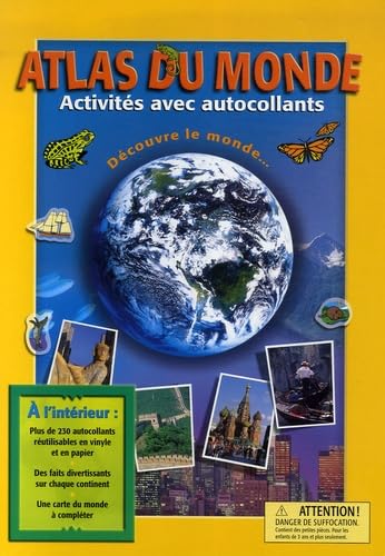Atlas du monde avec autocollants : découvre le monde.