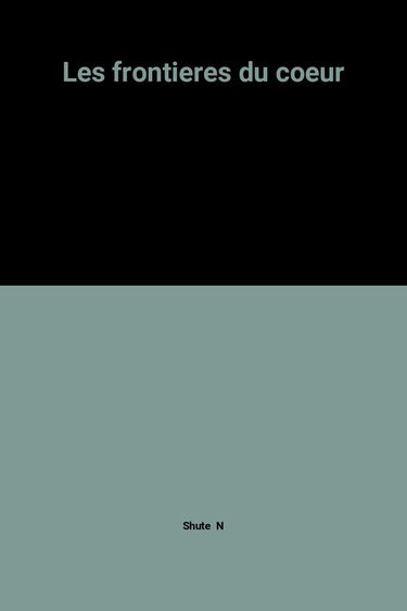 Les frontières du coeur
