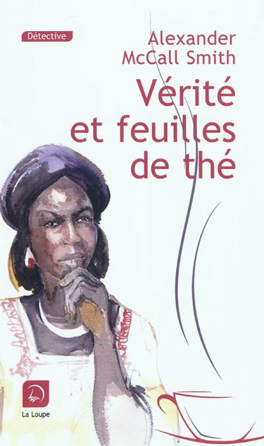 Vérité et feuilles de thé