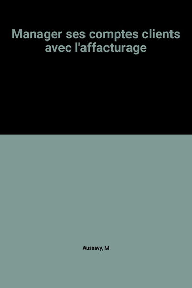 Manager ses comptes clients avec l'affacturage