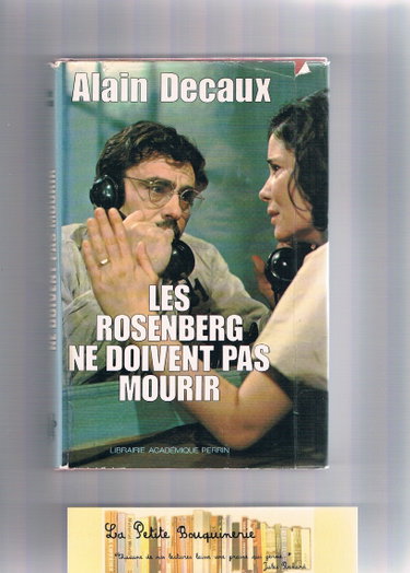 Couverture de Les rosenberg ne doivent pas mourir. par Alain Decaux