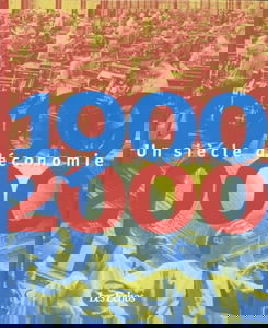 Un siècle d'économie