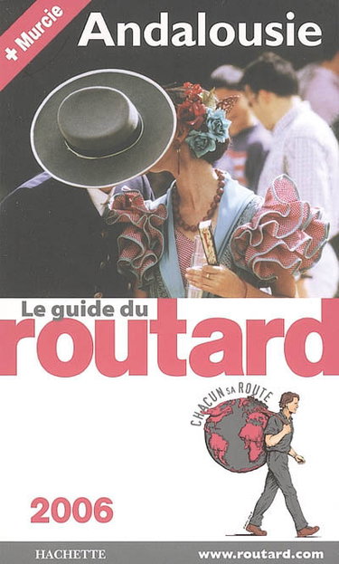 Couverture de Andalousie : 2006 par Philippe Gloaguen