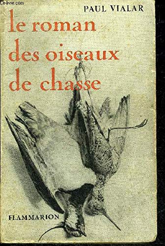 Le roman des oiseaux de chasse