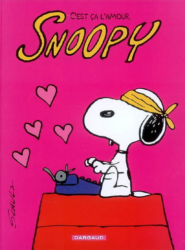 Snoopy. Vol. 40. C'est ça l'amour, Snoopy