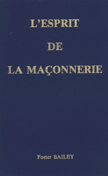 L'esprit de la maçonnerie