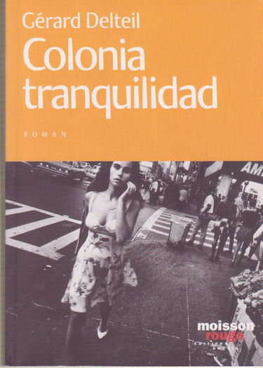 Colonia tranquilidad