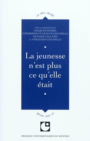 La jeunesse n'est plus ce qu'elle était