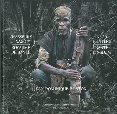 Chasseurs Nagô : royaume de Bantè. Nagô Hunters : Bantè Kingdom