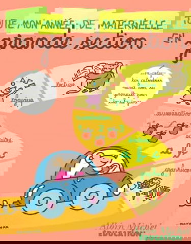 Toute mon année de maternelle, grande section